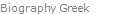 Biography Greek